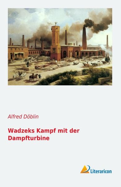 Produktbild: Wadzeks Kampf mit der Dampfturbine