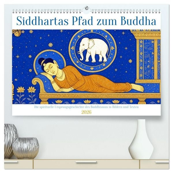 Produktbild: Siddhartas Pfad zum Buddha (hochwertiger Premium Wandkalender 2026 DIN A2 quer), Kunstdruck in Hochglanz