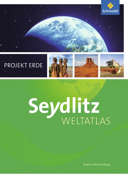 Seydlitz Weltatlas Projekt Erde BW Aktuelle Ausg.