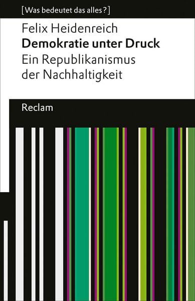 Produktbild: Demokratie unter Druck. Ein Republikanismus der Nachhaltigkeit