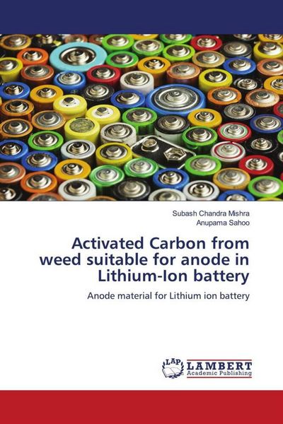 Produktbild: Activated Carbon from weed suitable for anode in Lithium-Ion battery
