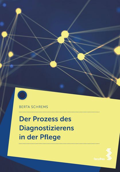 Produktbild: Der Prozess des Diagnostizierens in der Pflege