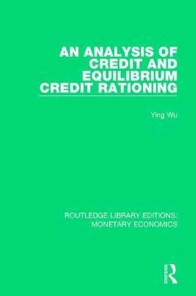 Produktbild: Analysis of Credit and Equilibrium Credit Rationing