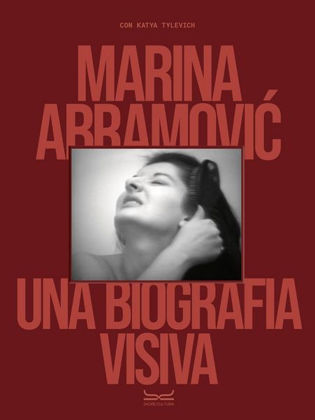 Produktbild: Marina Abramovic. Una biografia visiva