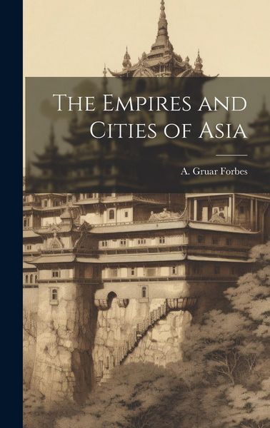 Produktbild: The Empires and Cities of Asia