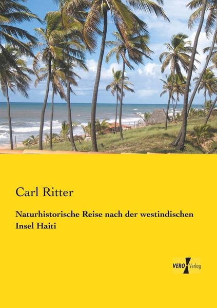 Produktbild: Naturhistorische Reise nach der westindischen Insel Haiti