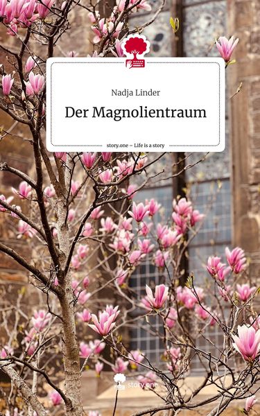 Produktbild: Der Magnolientraum. Life is a Story - story.one