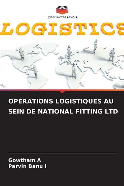 Produktbild: Op&eacute;rations Logistiques Au Sein De National Fitting Ltd