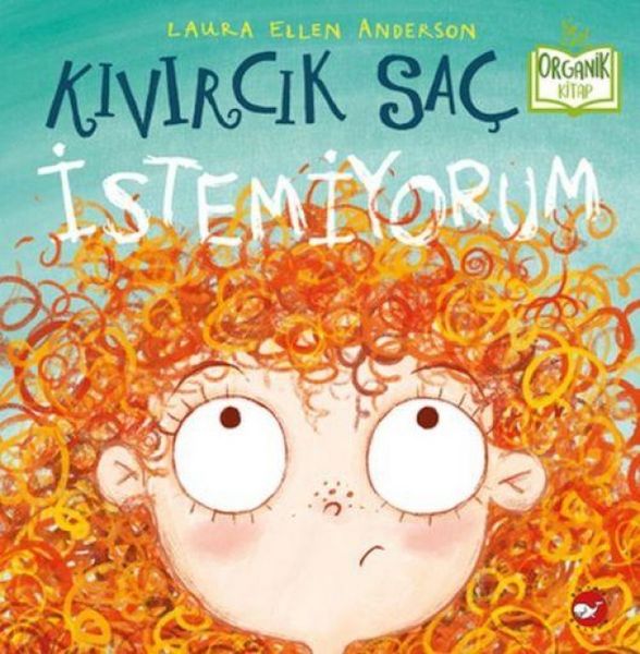 Produktbild: Kivircik Sac Istemiyorum Organik Kitap Ciltli