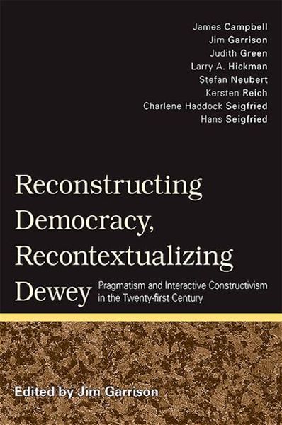 Produktbild: Reconstructing Democracy, Recontextualizing Dewey