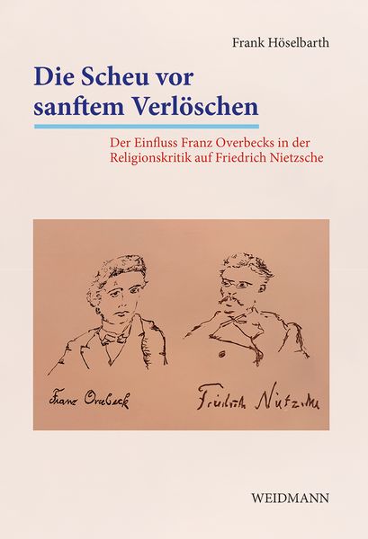 Die Scheu vor sanftem Verlöschen, Gebundene Ausgabe von Frank Höselbarth, Weidmannsche Hildesheim, 978-3-615-00490-8