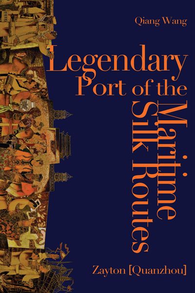 Produktbild: Legendary Port of the Maritime Silk Routes