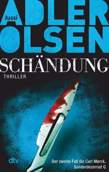 Schändung / Carl Mørck Sonderdezernat Q Bd. 2, Taschenbuch von Jussi Adler-Olsen, dtv, 2710001315055