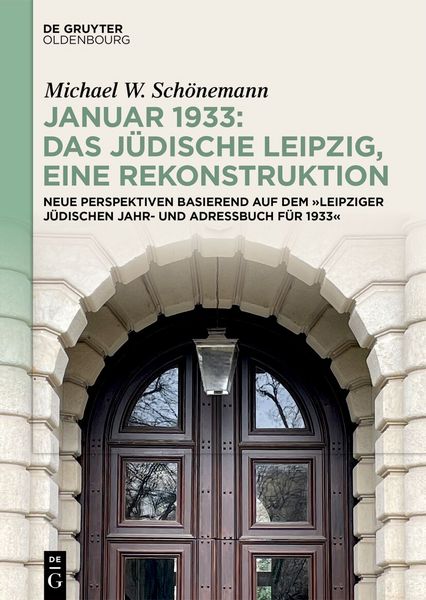 Produktbild: Januar 1933: Das j&uuml;dische Leipzig, eine Rekonstruktion