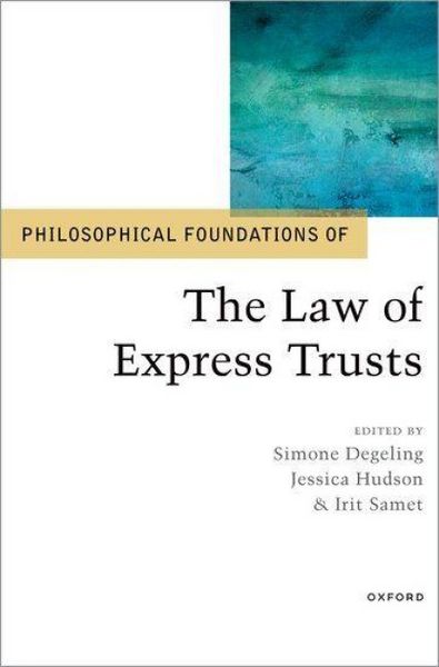 Produktbild: Philosophical Foundations of the Law of Express Trusts