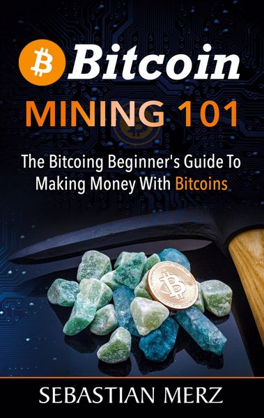 Produktbild: Bitcoin Mining 101