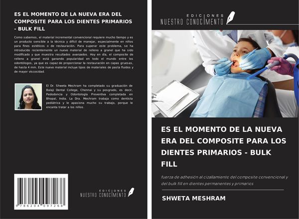 Produktbild: Es El Momento De La Nueva Era Del Composite Para Los Dientes Primarios - Bulk Fill