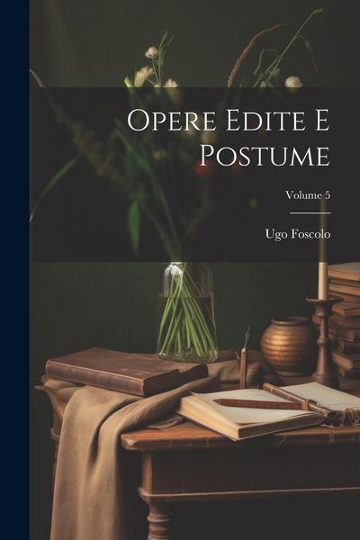 Produktbild: Opere Edite E Postume; Volume 5