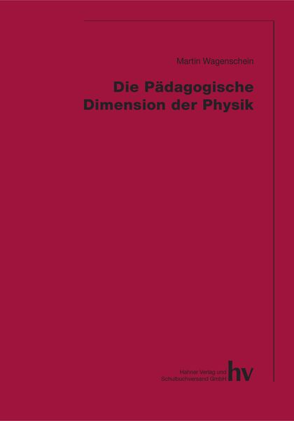 Produktbild: Die P&auml;dagogische Dimension der Physik