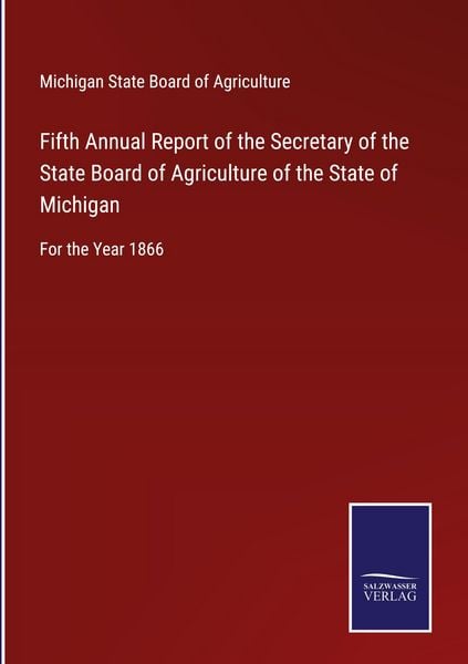 Produktbild: Fifth Annual Report of the Secretary of the State Board of Agriculture of the State of Michigan