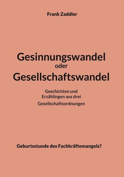 Produktbild: Gesinnungswandel oder Gesellschaftswandel