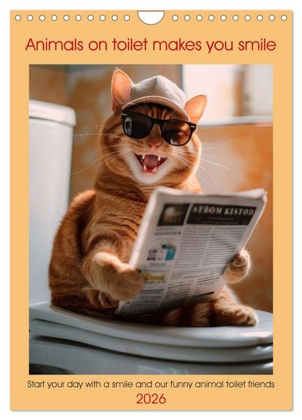 Animals on toilet makes you smile (Wall Calendar 2026 DIN A4 portrait), CALVENDO 12 Month Wall Calendar