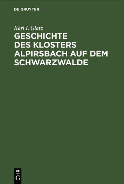 Produktbild: Geschichte des Klosters Alpirsbach auf dem Schwarzwalde