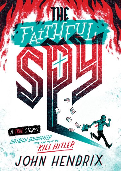 Produktbild: The Faithful Spy: Dietrich Bonhoeffer and the Plot to Kill Hitler