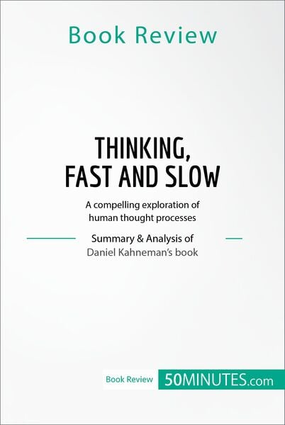 Produktbild: Book Review: Thinking, Fast and Slow by Daniel Kahneman