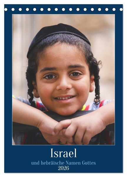 Produktbild: Israel und hebr&auml;ische Namen Gottes (Tischkalender 2026 DIN A5 hoch), CALVENDO Monatskalender