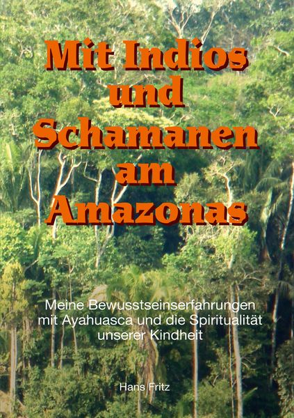 Produktbild: Mit Indios und Schamanen am Amazonas