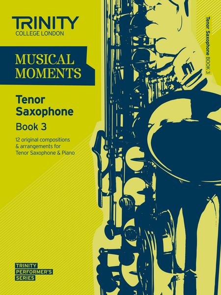 Produktbild: Musical Moments - Tenor Saxophone Book 3