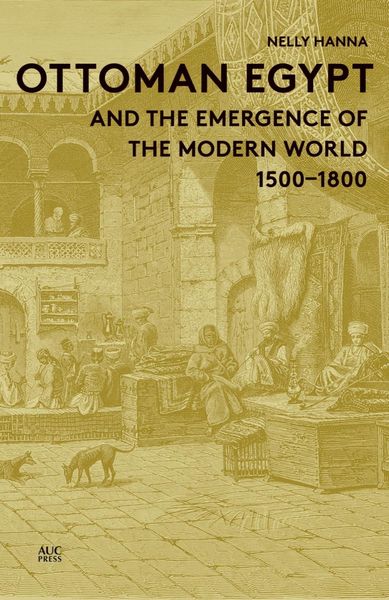 Produktbild: Ottoman Egypt and the Emergence of the Modern World