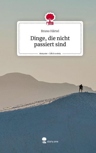 Produktbild: Dinge, die nicht passiert sind. Life is a Story - story.one