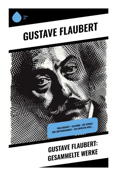 Produktbild: Gustave Flaubert: Gesammelte Werke