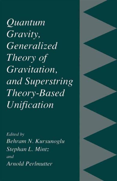 Produktbild: Quantum Gravity, Generalized Theory of Gravitation, and Superstring Theory-Based Unification