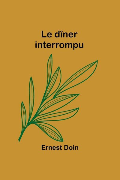 Produktbild: Le d&icirc;ner interrompu
