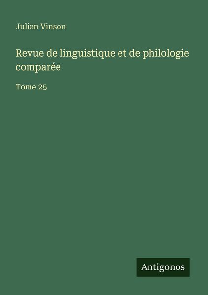 Produktbild: Revue de linguistique et de philologie compar&eacute;e