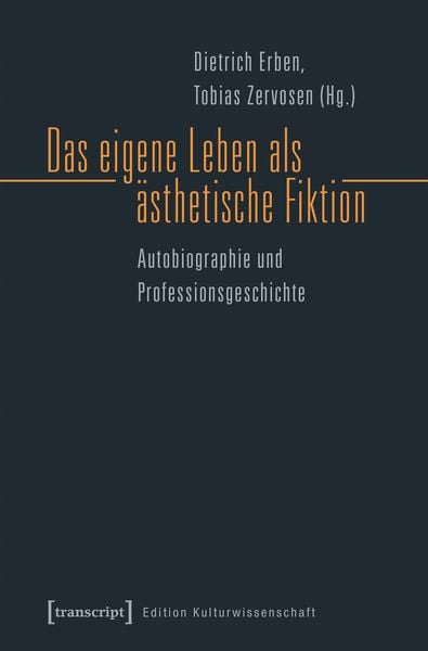Produktbild: Das eigene Leben als &auml;sthetische Fiktion