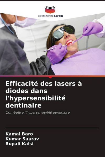 Produktbild: Efficacit&eacute; des lasers &agrave; diodes dans l'hypersensibilit&eacute; dentinaire