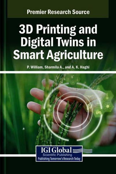 Produktbild: 3D Printing and Digital Twins in Smart Agriculture
