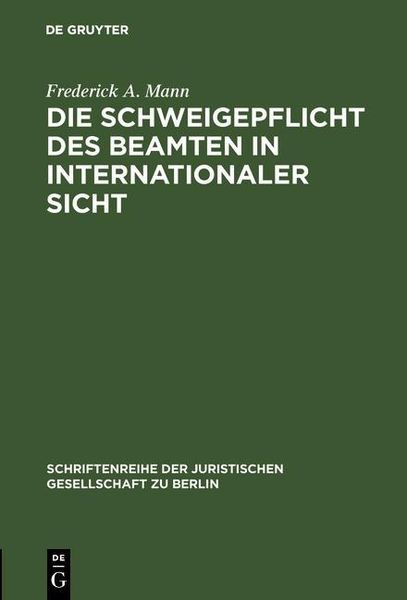 Produktbild: Die Schweigepflicht des Beamten in internationaler Sicht
