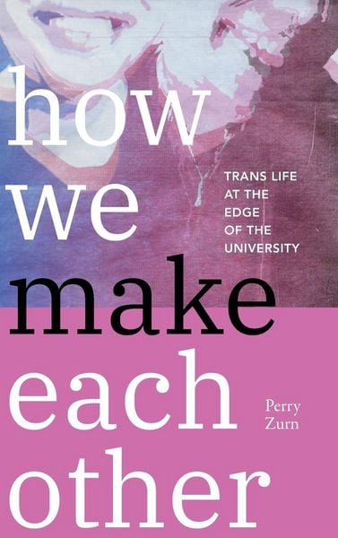 Produktbild: How We Make Each Other