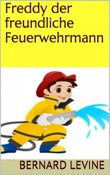 Produktbild: Freddy der freundliche Feuerwehrmann