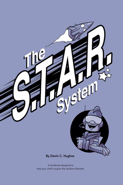 Produktbild: The S.T.A.R. System: A Workbook Designed to Help Your Child Conquer the Isolation Monster