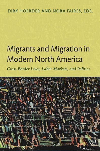 Produktbild: Migrants and Migration in Modern North America