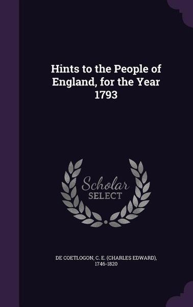 Produktbild: Hints to the People of England, for the Year 1793