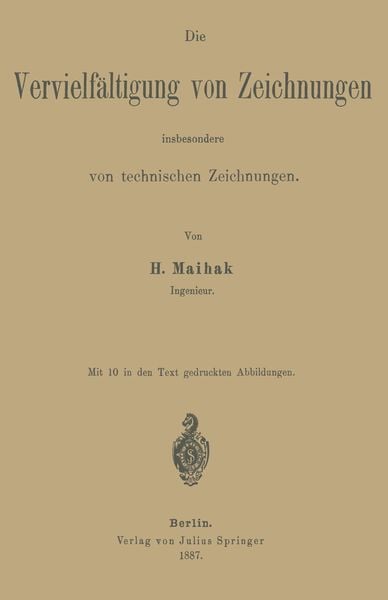 Produktbild: Die Vervielf&auml;ltigung von Zeichnungen insbesondere von technischen Zeichnungen
