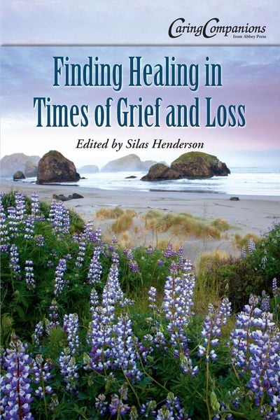 Produktbild: Finding Healing in Times of Grief and Loss