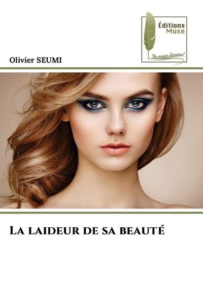 Produktbild: La laideur de sa beaut&eacute;